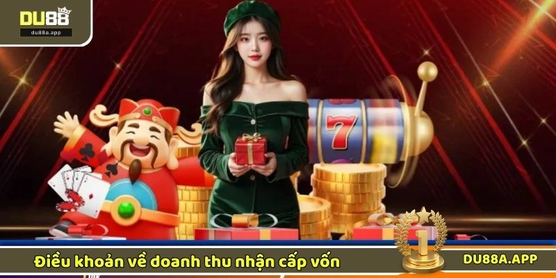 Điều khoản về doanh thu nhận cấp vốn