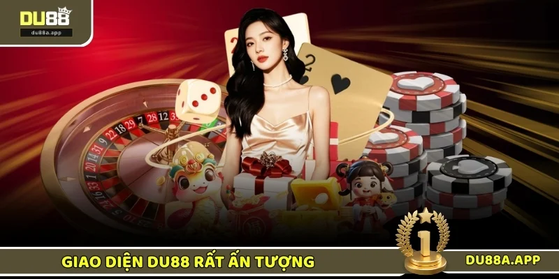 Giao diện DU88 rất ấn tượng