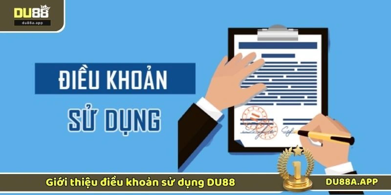 Giới thiệu điều khoản sử dụng DU88